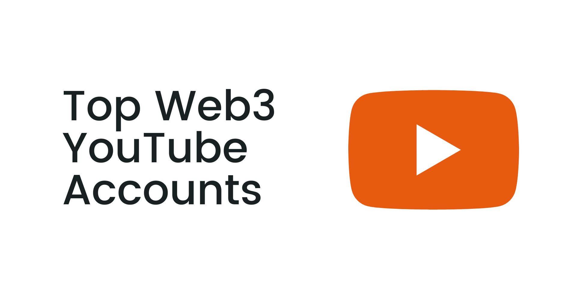 Top Web3 YouTube accounts