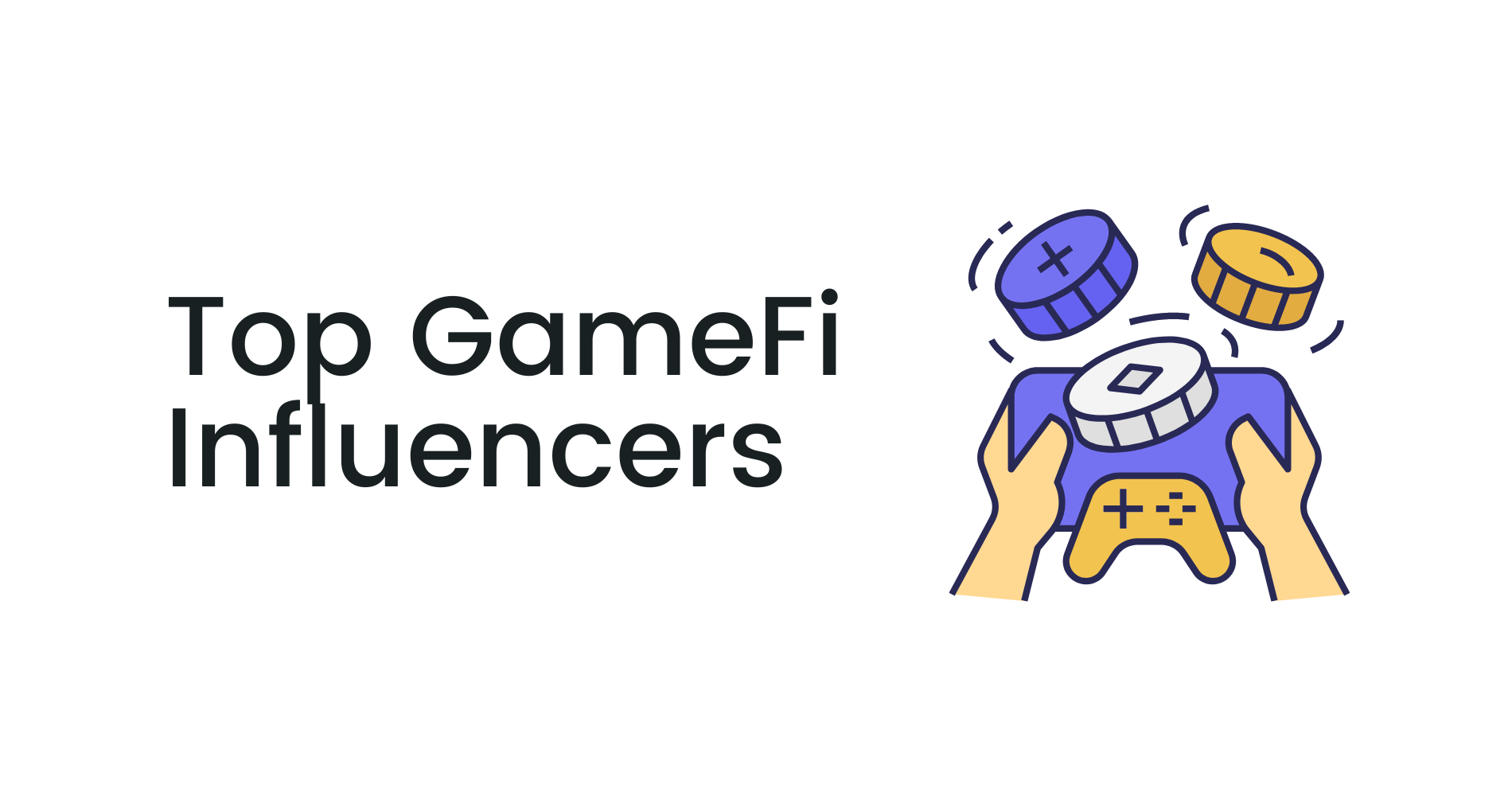 Top GameFi Influencers