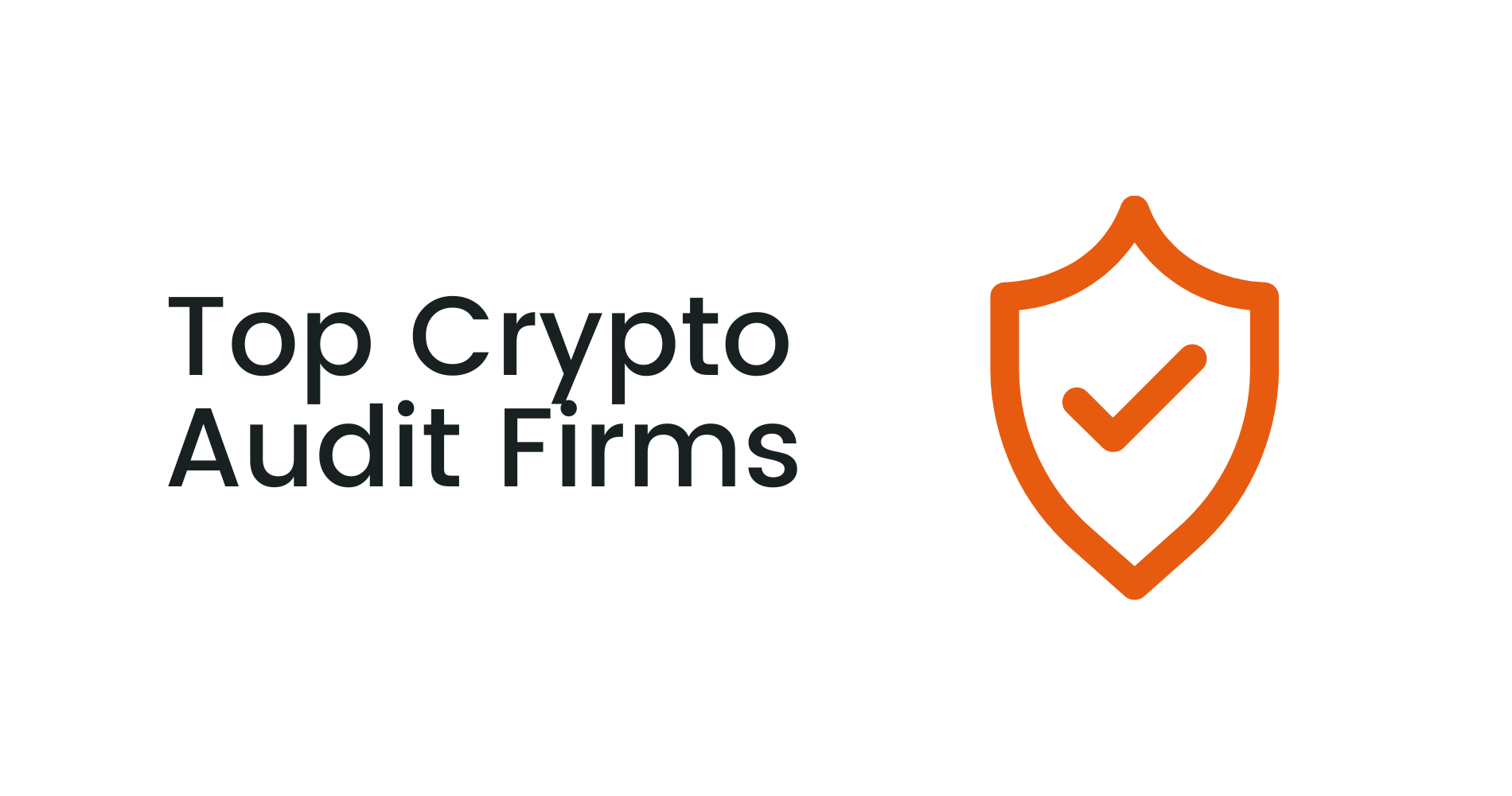 Top Crypto Audit Firms
