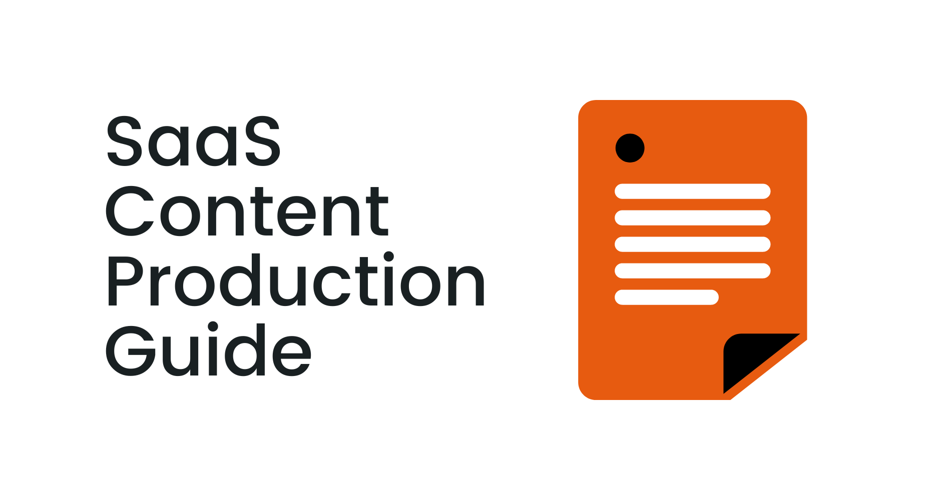 SaaS Content Production Guide