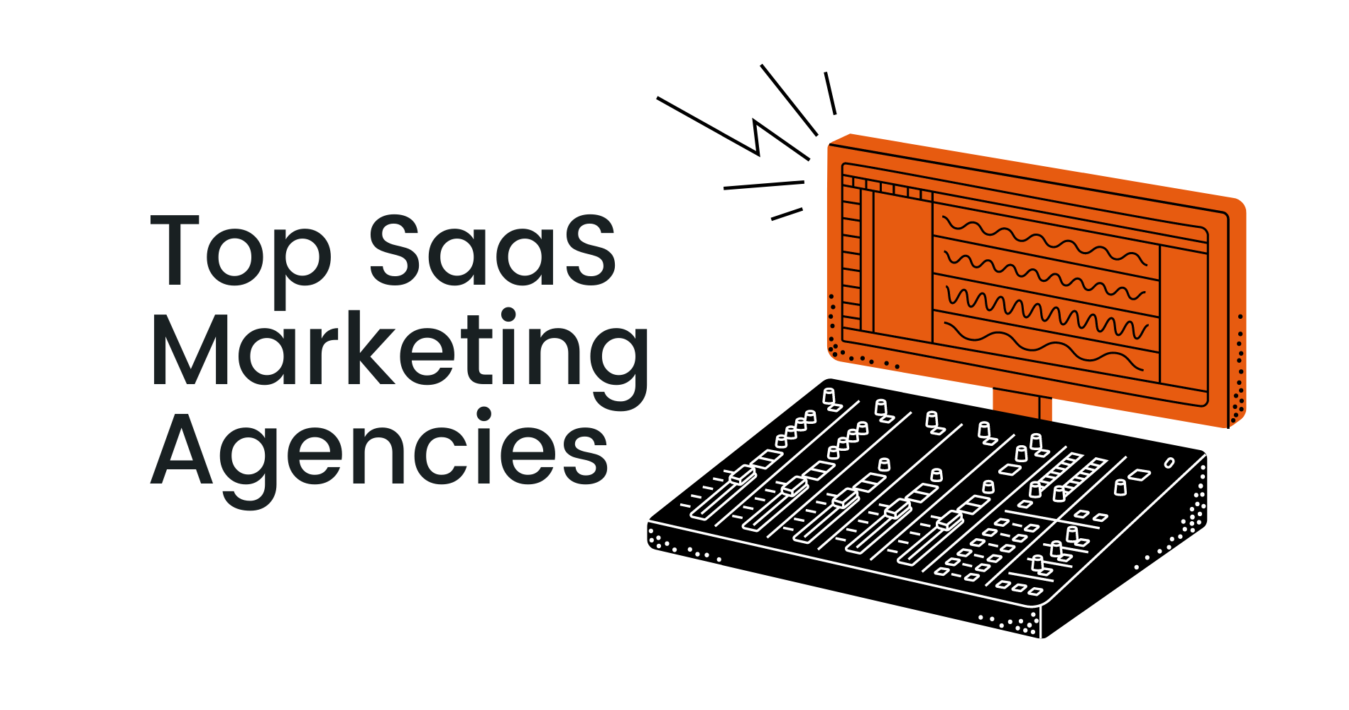 Top SaaS Marketing Agencies